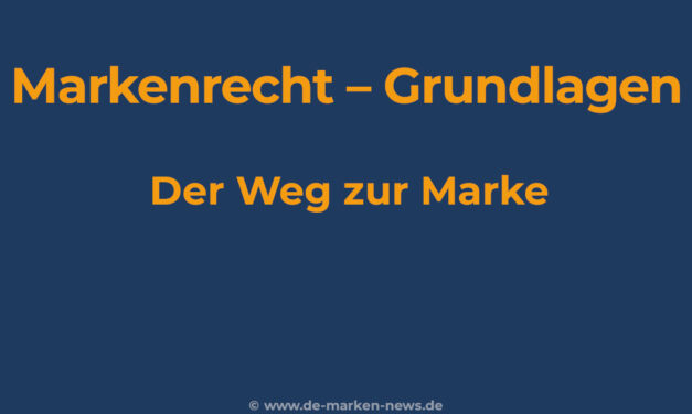 Weg zur eingetragenen Marke